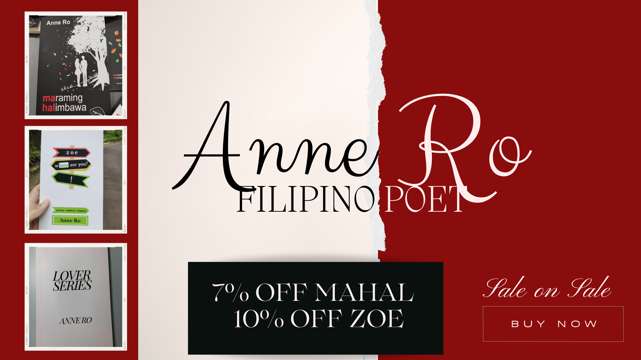 Homepage banner for Anne Ro, a Filipino poet. The banner features the title 'Anne Ro, Filipino Poet' in elegant typography on a split background of beige and deep red. On the left side, three book covers are displayed: 'maraming halimbawa,' 'zoe, where are you?' and 'Lover Series.' Below the text, there’s a promotional message: '7% off Mahal, 10% off Zoe.' On the right, a 'Buy Now' button is placed within a deep red section that reads 'Sale on Sale.